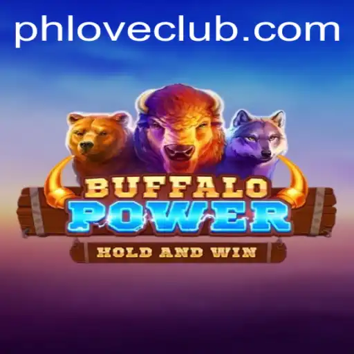 Discovering the Thrills of BuffaloPower in the Era of PHLOVE.com