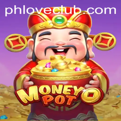 Exploring MoneyPot: The Exciting New Game and Its Intriguing Rules